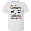 This Queen Was Born In October Shirt 2.jpg