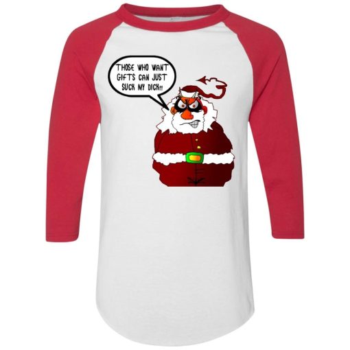 Those Who Want Gifts Can Just Suck My Dick Santa Is A Cunt Sweater 1.jpg