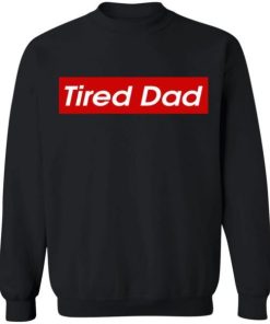 Tired Dad Shirt 3.jpg