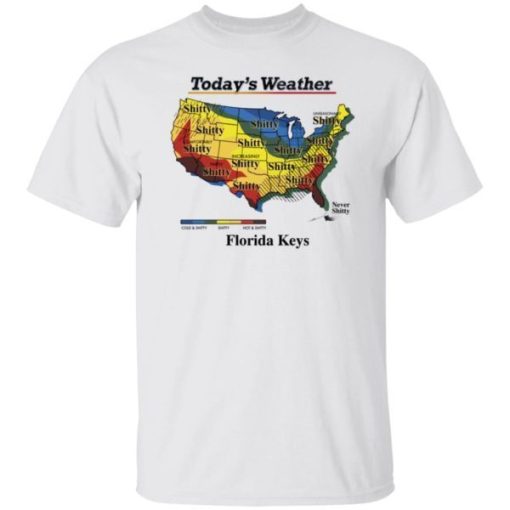 Todays Weather Florida Keys Shirt 4.jpg