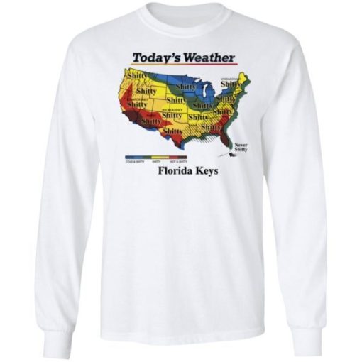 Todays Weather Florida Keys Shirt 5.jpg