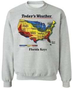 Todays Weather Florida Keys Shirt 7.jpg