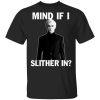 Tom Felton Mind If I Slither In Shirt.jpg