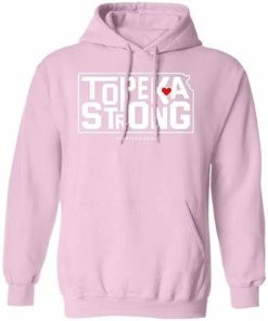 Topeka Strong Hoodie 1.jpg