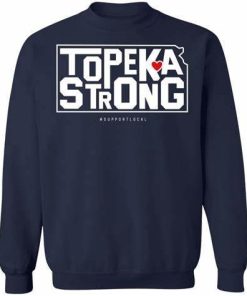 Topeka Strong Shirt 1.jpg