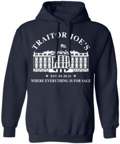 Traitor Joes Est 01 20 21 Where Everything Is For Sale Shirt 1.jpg