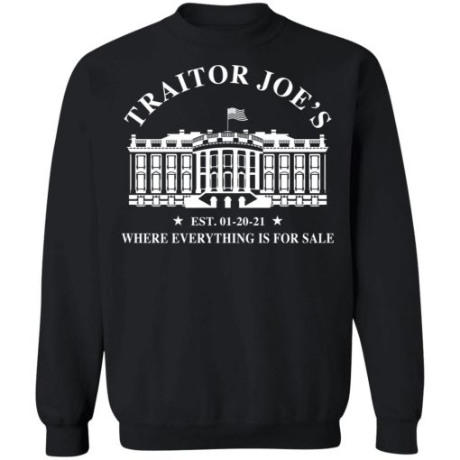 Traitor Joes Est 01 20 21 Where Everything Is For Sale Shirt.jpg