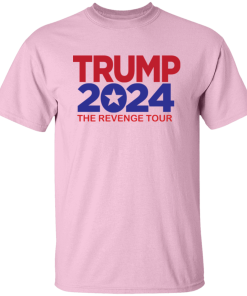 Trump 2024 The Revenge Tour Shirt 3.png