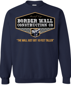 Trump Border Wall Construction Co Shirt 3.png