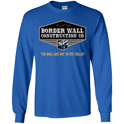 Trump Border Wall Construction Co Shirt 5.png