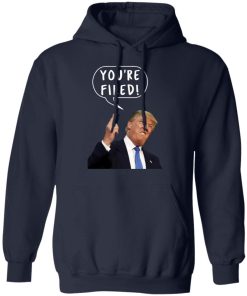 Trump Youre Fired Shirt 6.jpg