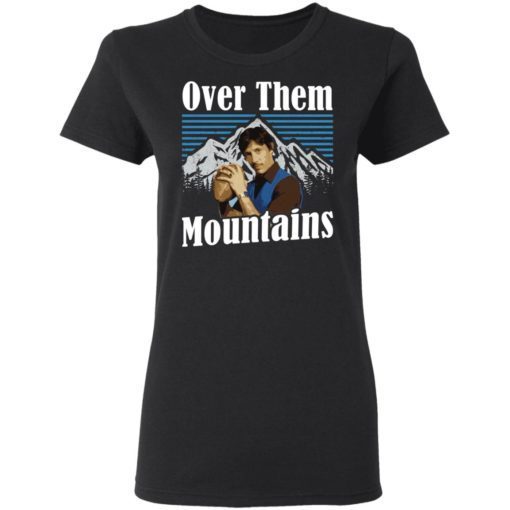 Uncle Rico Over Them Mountains Shirt 1.jpg
