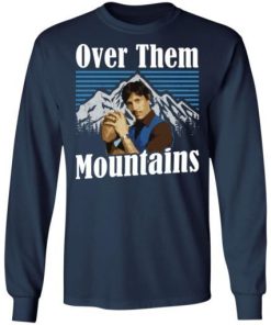 Uncle Rico Over Them Mountains Shirt 2.jpg
