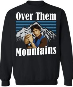 Uncle Rico Over Them Mountains Shirt 4.jpg