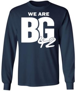 We Are Bg 42 Shirt 1.jpg