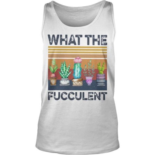 What The Fucculent Shirt 1.jpg