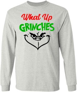 What Up Grinches 2.jpg