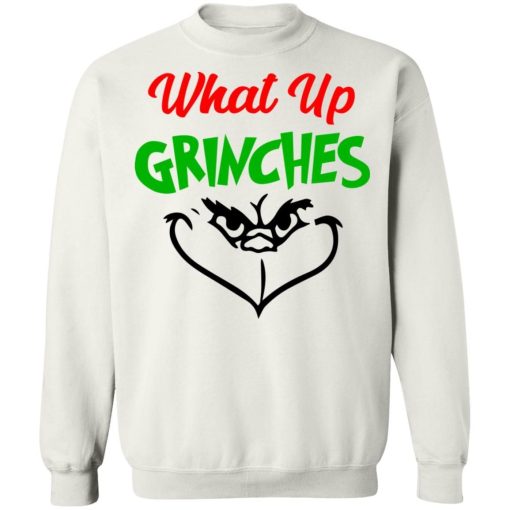 What Up Grinches 4.jpg