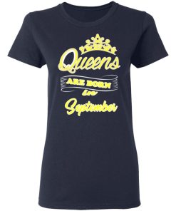 Womens This Queen Was Born In September Womens Black Birthday Shirt 3.jpg