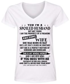 Yes Im A Spoiled Husband Freaking Awesome Wife She Trapped My Essence Shirt 7.jpg