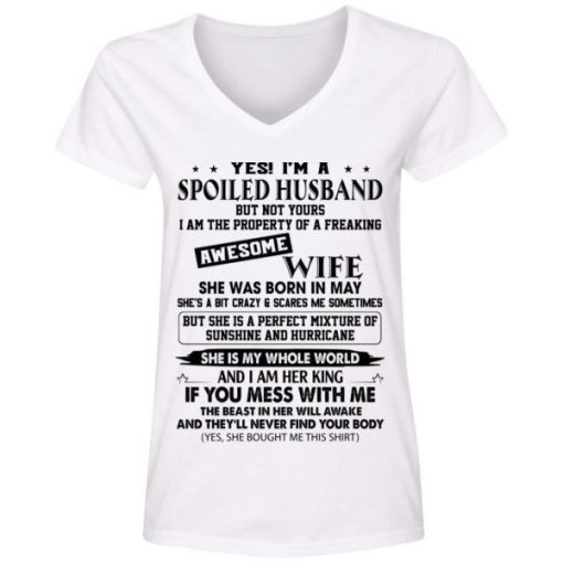 Yes Im A Spoiled Husband Freaking Awesome Wife She Trapped My Essence Shirt 7.jpg