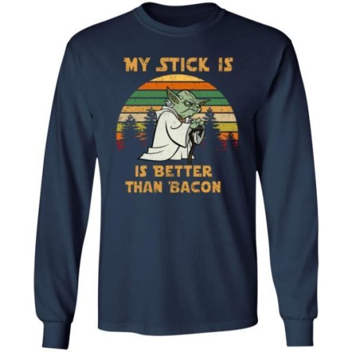 Yoda My Stick Is Better Than Bacon Vintage Shirt 2.jpg