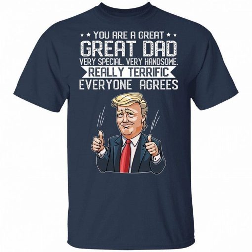 You Are A Great Dad Donald Trump Fathers Day 2020 2.jpg