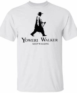Yoweri Walker Keep Walking Shirt.jpg