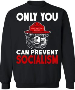 Smokey Bear Only You Can Prevent Socialism Shirt 4