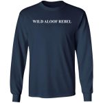 Wild Aloof Rebel Sweatshirt 2