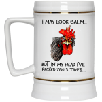 Rooster I may look calm but in my head i've pecked you three times mug 3