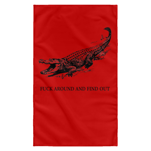 Fuck around and find out Crocodile Wall Flag