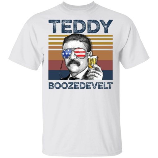 Theodore Roosevelt Teddy Boozedevelt shirt