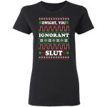 Dwight You ignorant Slut Christmas sweatshirt 1