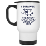 I survived the great toilet paper crisis of 2020 mug 1