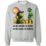 Kermit Hootin and Hollerin on the outside I'm hootin shirt 2