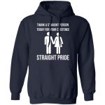 Thank a straight person today for your existence straight pride 1