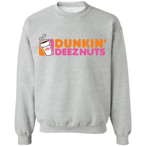 Dunkin' deez nuts shirt
