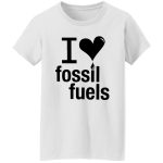 I love fossil fuels 3