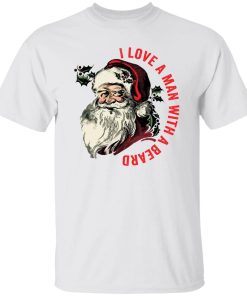 Santa i love a man with a beard shirt