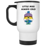 Little miss always cold mug 1