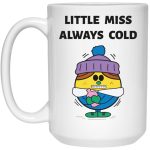 Little miss always cold mug 2