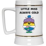 Little miss always cold mug 3