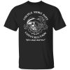 Couple more days construction we're always almost done shirt