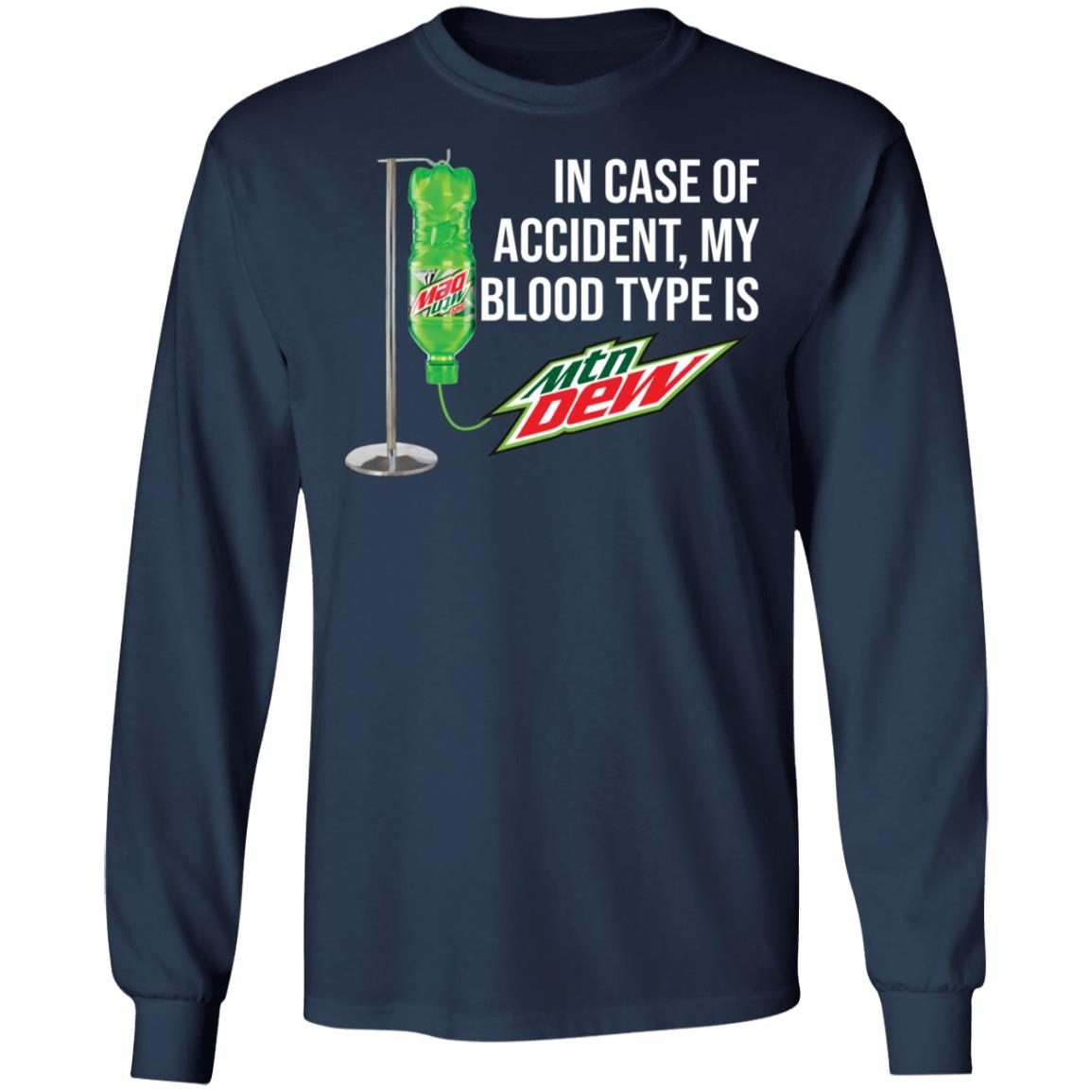 In case of accident my blood type is Mountain Dew