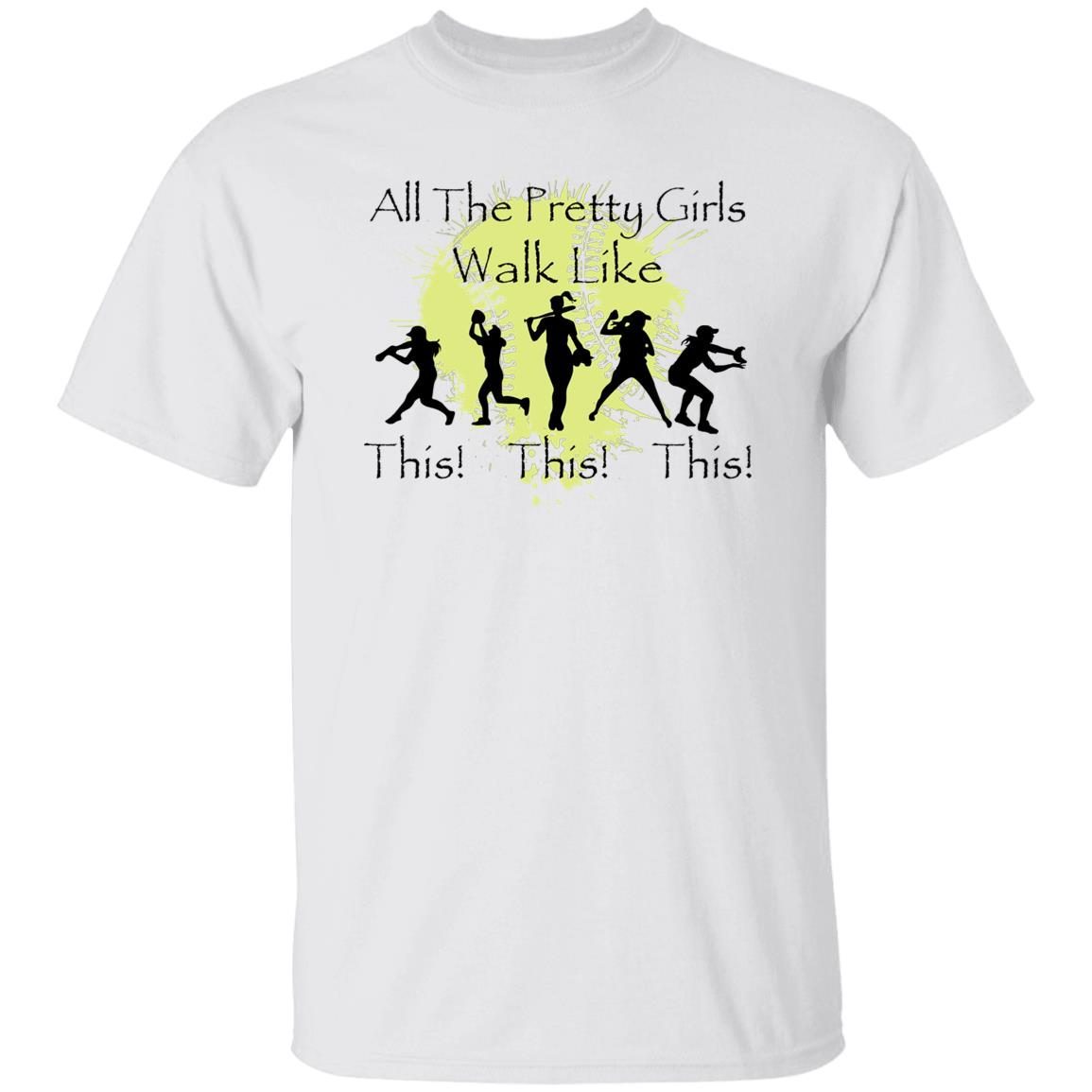 All The Pretty Girls Walk Like This shirt