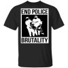Black Lives Matter End Police Brutality shirt