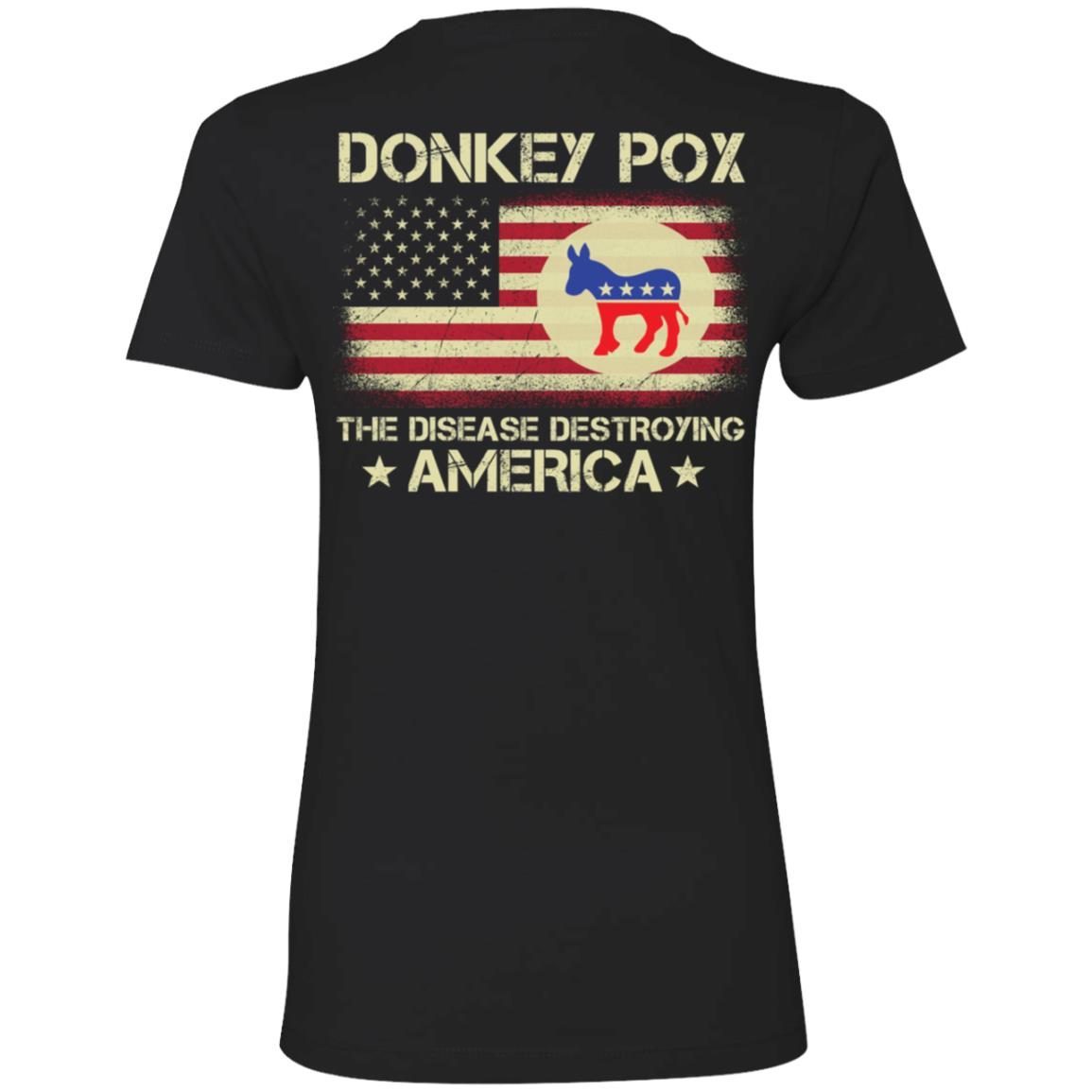 Donkey Pox The Disease Destroying America shirt