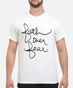 Faith Over Fear Savannah Chrisley shirt