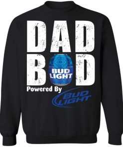 Father's Day Dad Bod Powered By Bud Light Beer